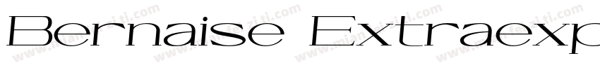 Bernaise ExtraexpandedItalic字体转换